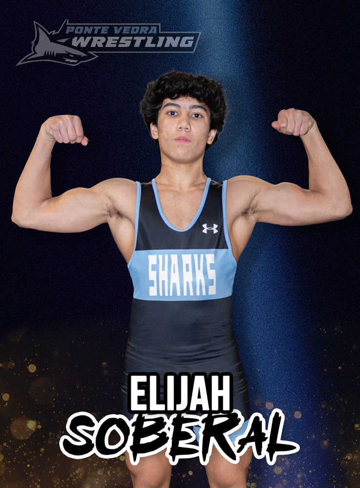 Elijah Soberal - Ponte Vedra High School Sharks Wrestling Team