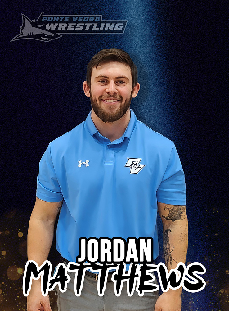 Coach Jordan Matthews - Ponte Vedra Beach High School Wrestling Coach