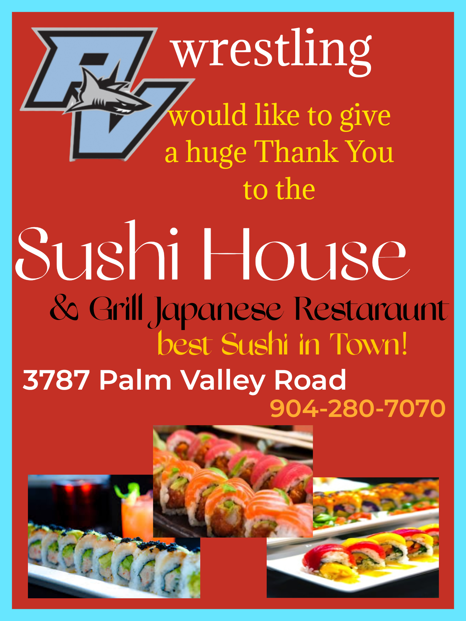 Sushi House - Sponsor of the Ponte Vedra High School Wrestling Team